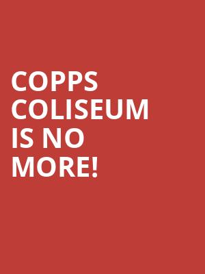 Copps Coliseum is no more